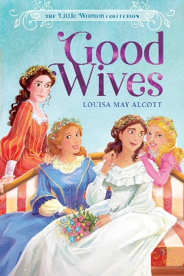 Picture of Good Wives Book by Louisa May Alcott (Paperback)