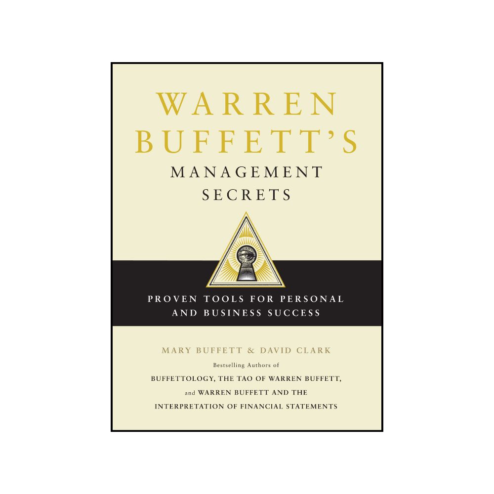 Picture of Warren Buffett's Management Secrets: Proven Tools for Personal and Business Success Book by David Clark and Mary Buffett