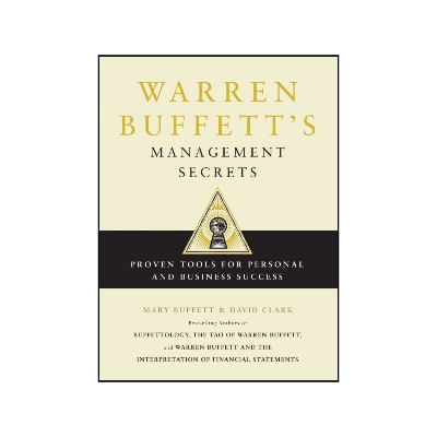 Picture of Warren Buffett's Management Secrets: Proven Tools for Personal and Business Success Book by David Clark and Mary Buffett