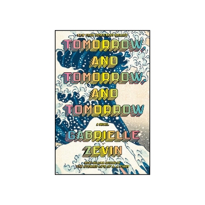 Picture of Tomorrow, and Tomorrow, and Tomorrow by Gabrielle Zevin (Premium Print - Paperback)