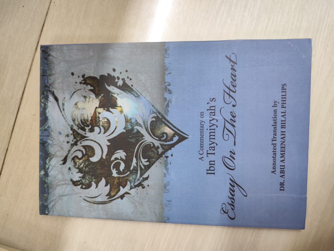 Picture of A Commentary on Ibn Taymiyyah's Essay on The Heart by Abu Ameenah Bilal Philips (Premium Paperback)