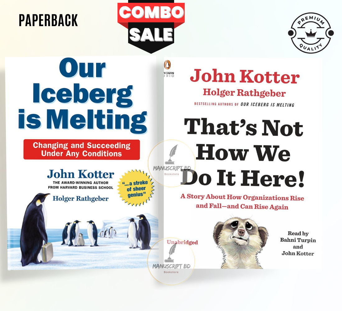Picture of Our Iceberg is Melting, That's Not How We Do It Here 2 Books Collection Set By John Kotter, Holger Rathgeber