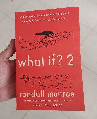 Picture of What If? 2: Additional Serious Scientific Answers to Absurd Hypothetical Questions by Randall Munroe