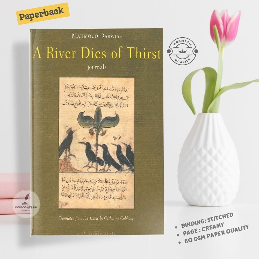 Picture of A River Dies of Thirst by Mahmoud Darwish - Premium - Paperback