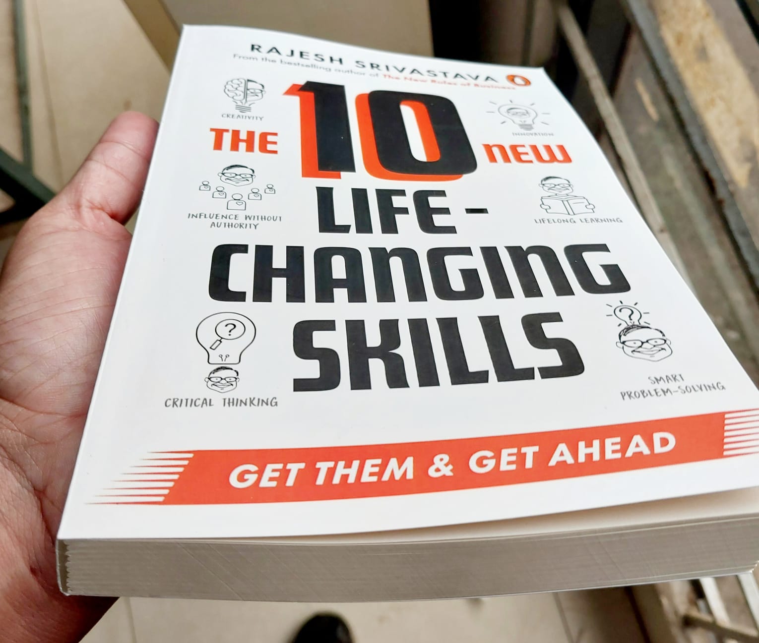 Picture of The 10 New Life-Changing Skills: Get Them and Get Ahead! by Rajesh Srivastava