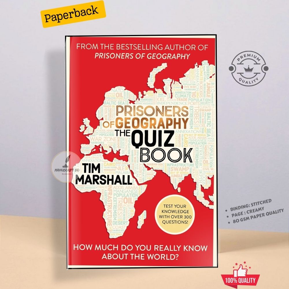 Picture of Prisoners of Geography The Quiz Book: How Much Do You Really Know About the World? The perfect gift for any armchair traveller by Tim Marshall