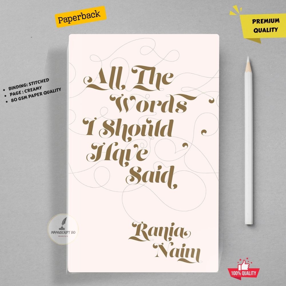 Picture of All the Words I Should Have Said by Rania Naim - Premium - Paperback