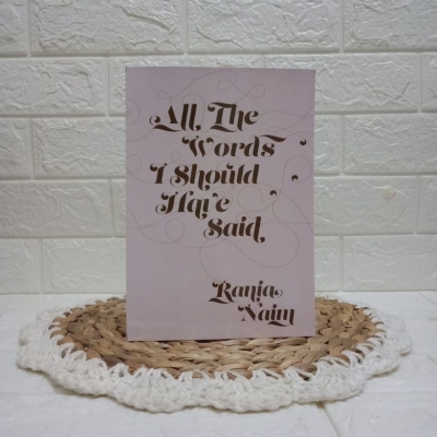 Picture of All the Words I Should Have Said by Rania Naim - Premium - Paperback