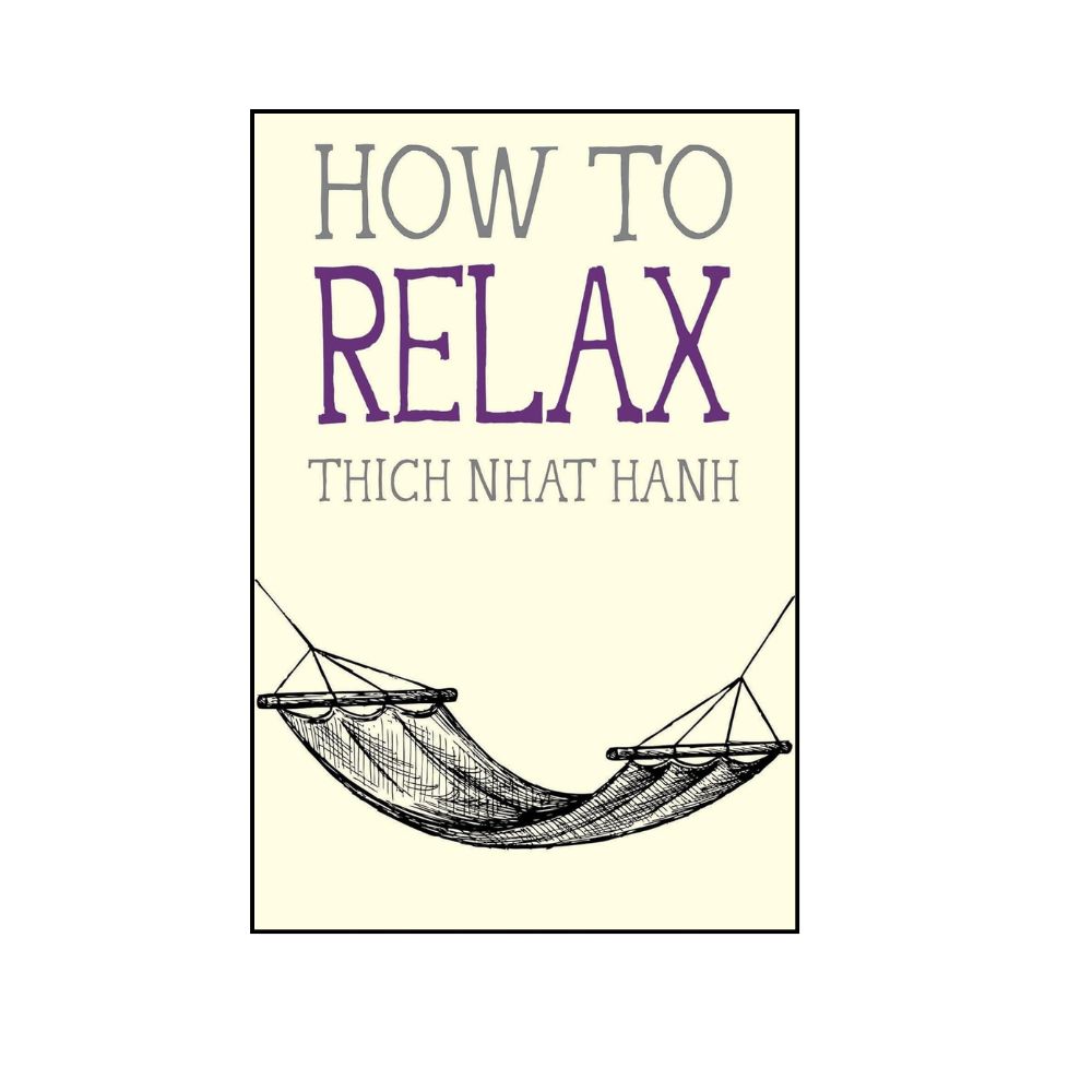 Picture of How to Relax Book by Thich Nhat Hanh - Premium - Paperback