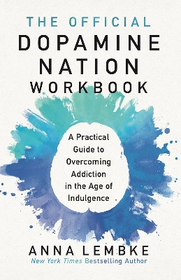Picture of The Official Dopamine Nation Workbook by Anna Lembke - Premium - Paperback