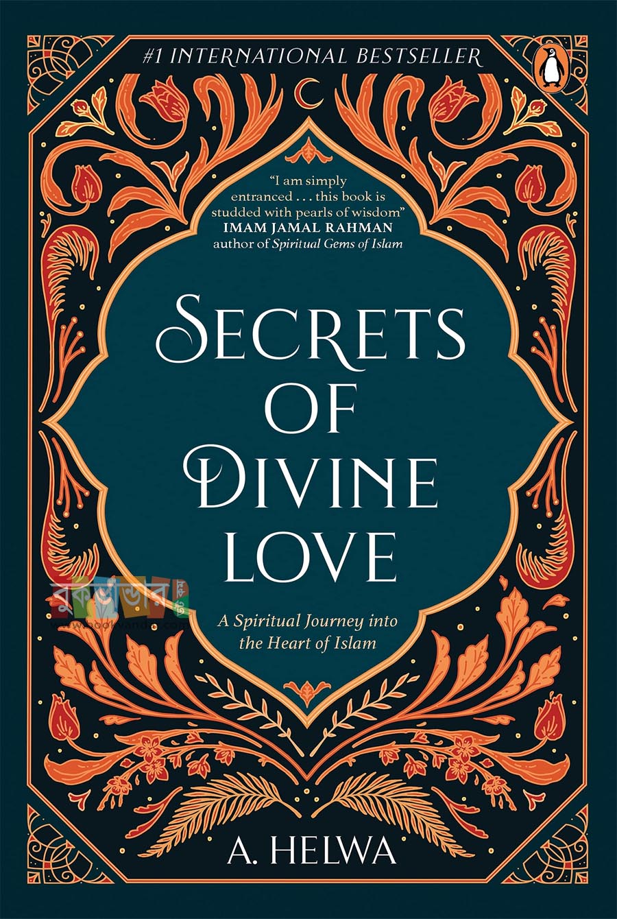 Picture of Secrets of Divine Love: A Spiritual Journey into the Heart of Islam
