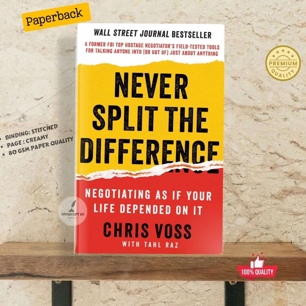 Picture of Never Split the Difference Negotiating as if Your Life Depended on It by Chris Voss (Premium - Paperback)