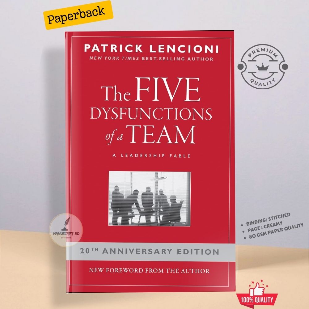 Picture of The Five Dysfunctions of a Team: A Leadership Fable by Patrick Lencioni