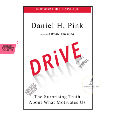 Picture of Drive: The Surprising Truth About What Motivates Us by Daniel H. Pink - Paperback