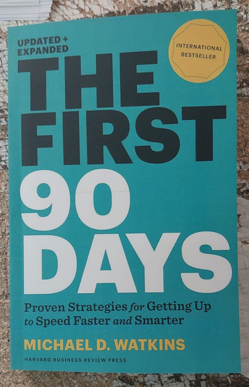 Picture of The First 90 Days: Critical Success Strategies for New Leaders at All Levels by Michael D. Watkins - Paperback