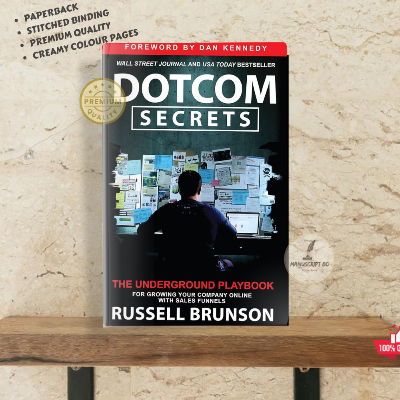 Picture of Dotcom Secrets: The Underground Playbook for Growing Your Company Online with Sales Funnels by Russell Brunson - Premium - Paperback