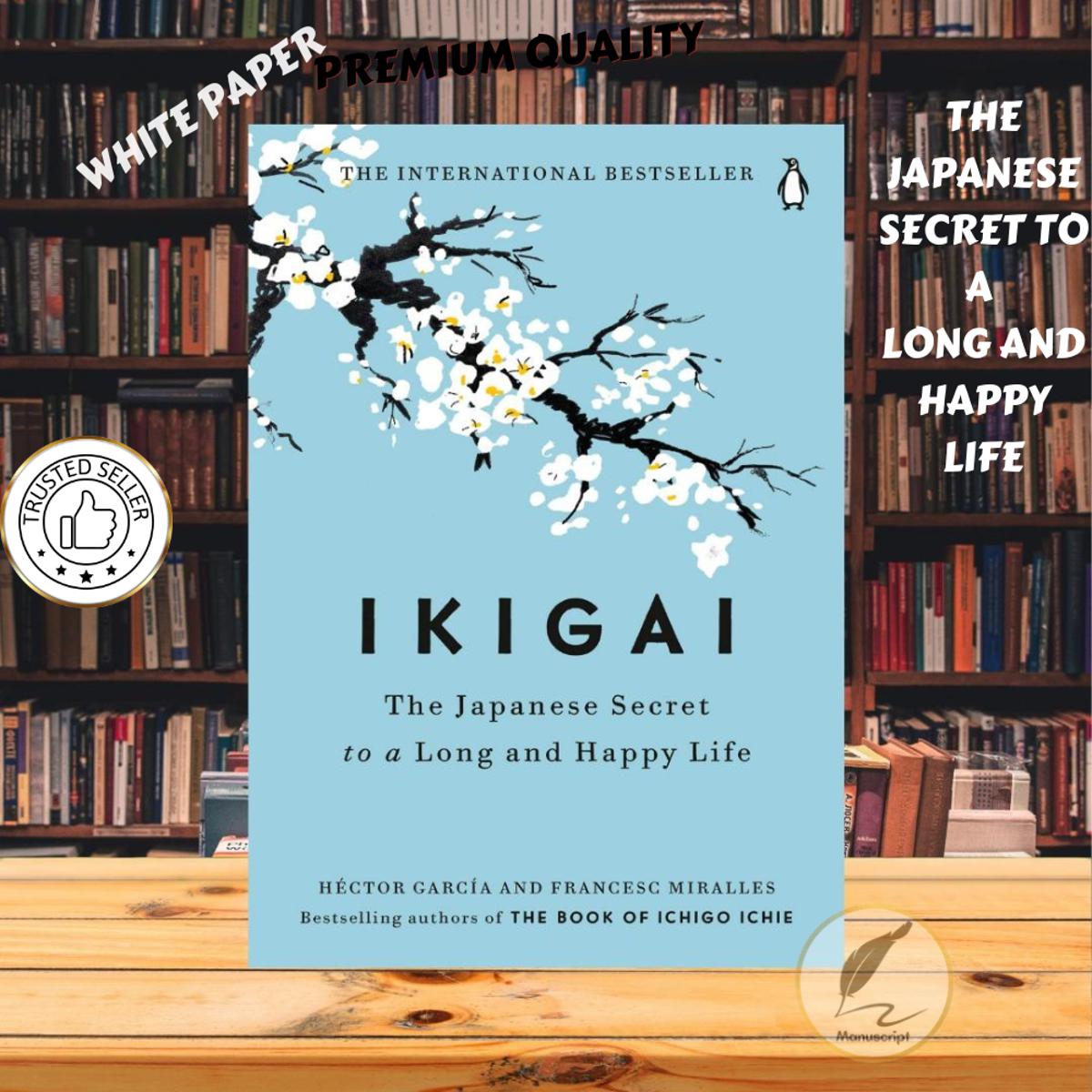 Picture of Ikigai: The Japanese Secret to a Long and Happy Life by Hector Garcia (Paperback English )
