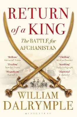 Picture of Return of a King: The Battle for Afghanistan, 1839-42 by William Dalrymple - Premium - Paperback