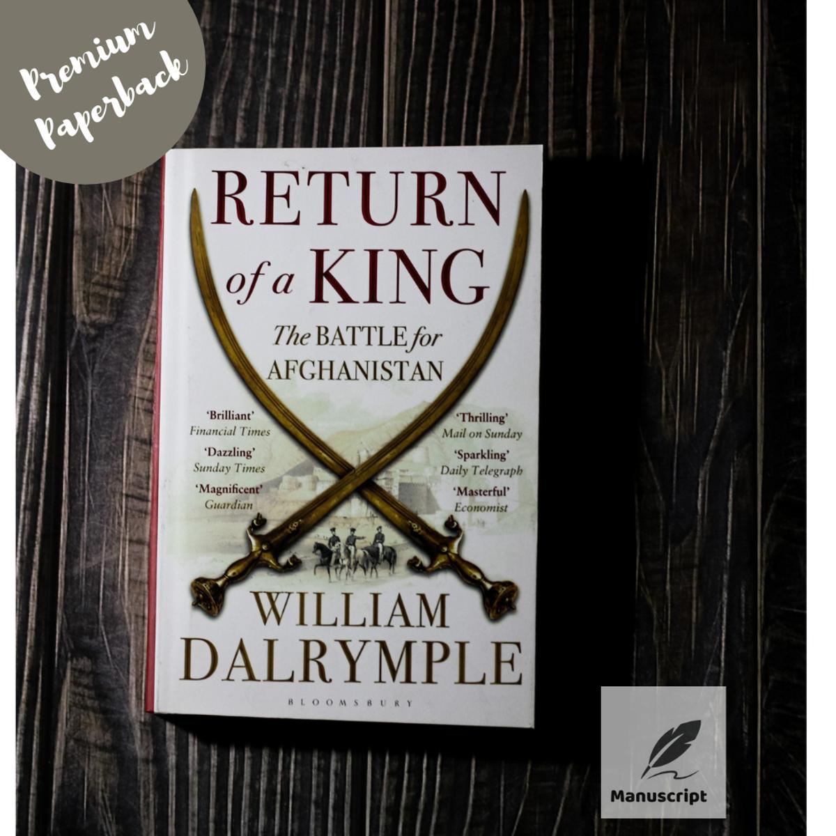 Picture of Return of a King: The Battle for Afghanistan, 1839-42 by William Dalrymple - Premium - Paperback