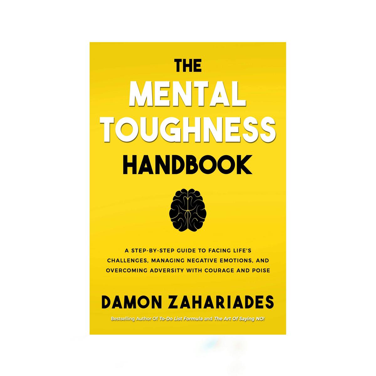 Picture of The Mental Toughness Handbook by Damon Zahariades