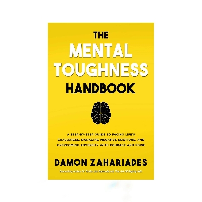 Picture of The Mental Toughness Handbook by Damon Zahariades