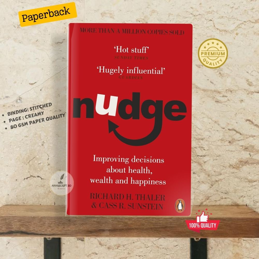 Picture of Nudge: Improving Decisions About Health, Wealth, and Happiness