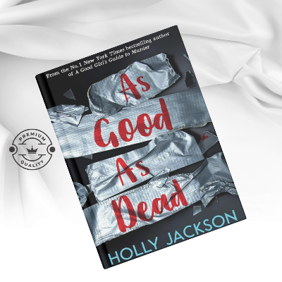 Picture of As Good as Dead: The Finale to A Good Girl's Guide to Murder by Holly Jackson - Premium- Paperback