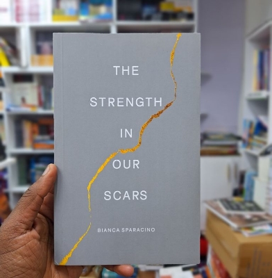 Picture of The Strength in Our Scars by Bianca Sparacino - Paperback