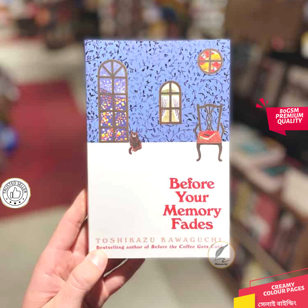 Picture of Before Your Memory Fades by Toshikazu Kawaguchi (Before the Coffee Gets Cold Series Book 3) - Premium Quality - Paperback