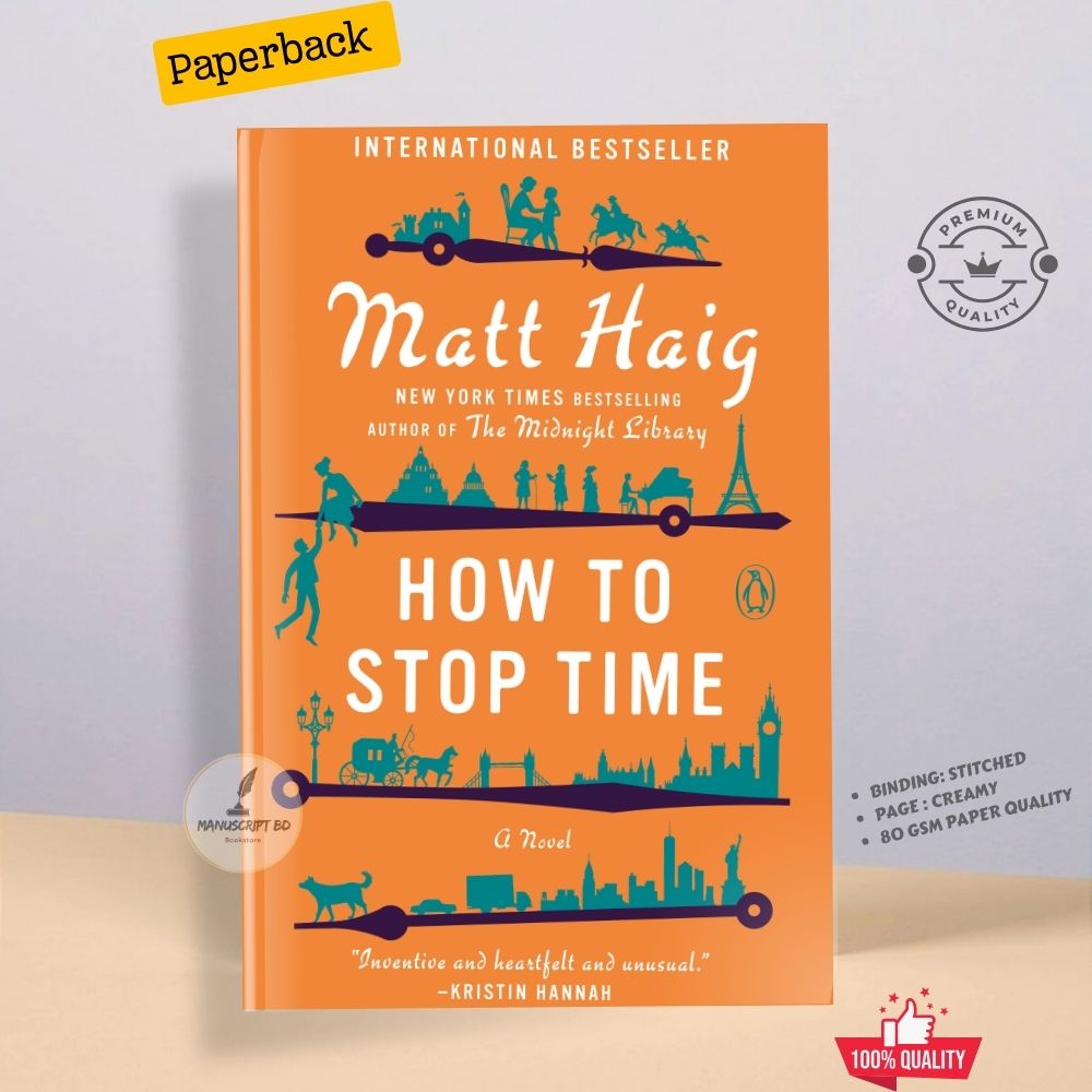 Picture of How to Stop Time: A Novel by Matt Haig - Premium - Paperback