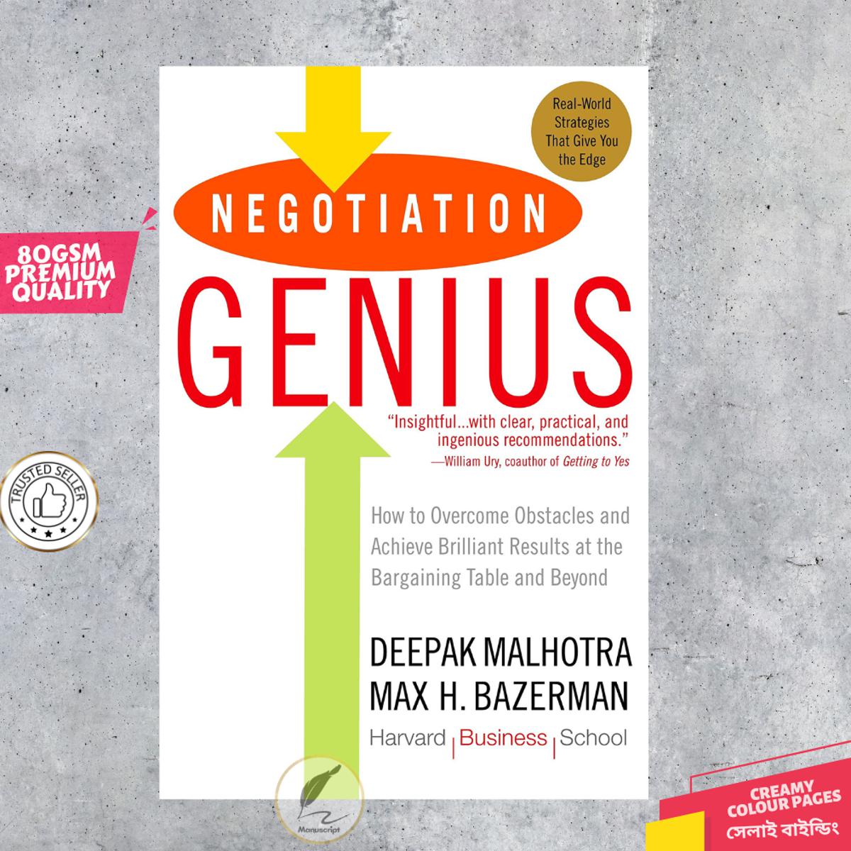 Picture of Negotiation Genius: How to Overcome Obstacles and Achieve Brilliant Results at the Bargaining Table and Beyond by Deepak Malhotra, Max H. Bazerman - Premium Quality - Paperback