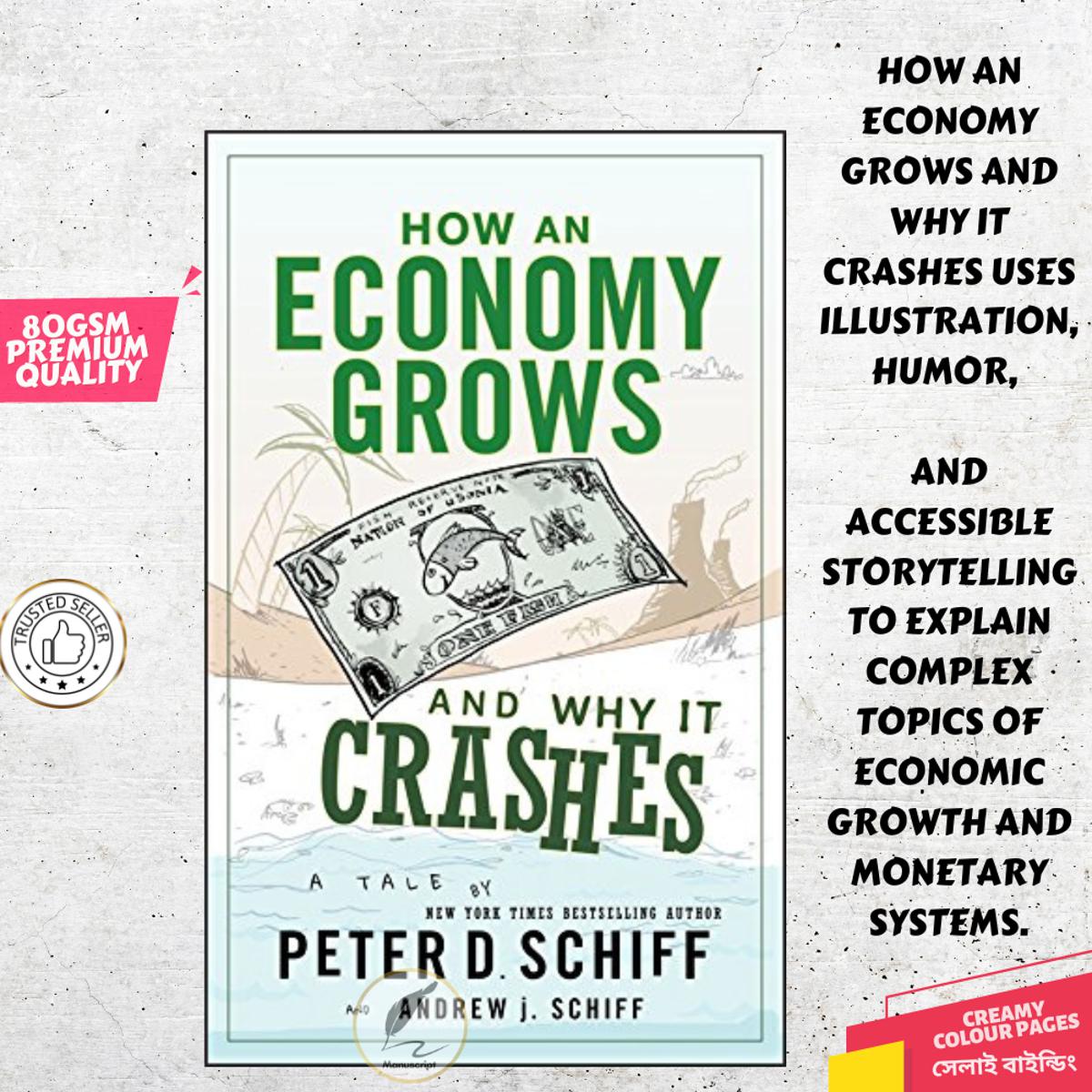 Picture of How an Economy Grows and Why It Crashes by Peter Schiff - Premium Quality - Paperback