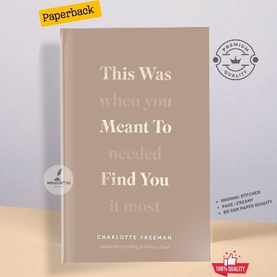 Picture of This Was Meant to Find You: When You Needed It Most by Charlotte Freeman - Premium - Paperback
