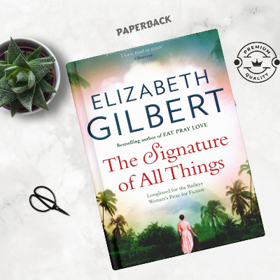 Picture of The Signature of All Things by Elizabeth Gilbert - Premium - Paperback