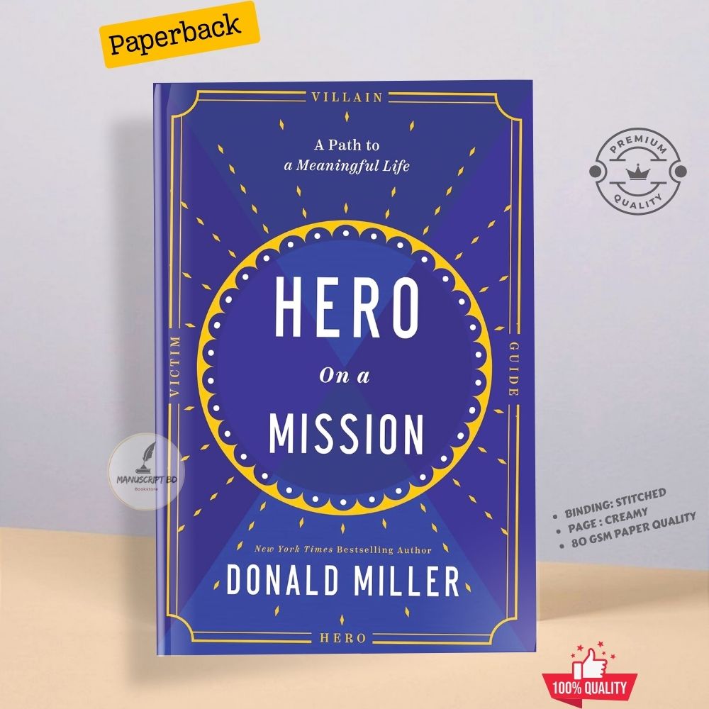 Picture of Hero on a Mission: A Path to a Meaningful Life Book by Donald Miller - Premium - Paperback