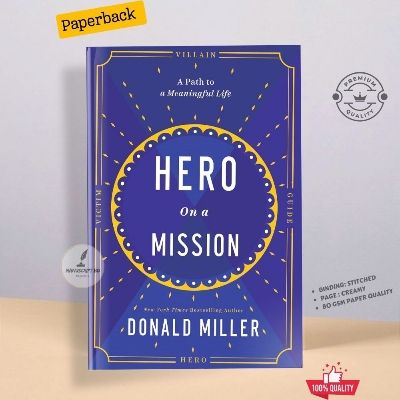 Picture of Hero on a Mission: A Path to a Meaningful Life Book by Donald Miller - Premium - Paperback