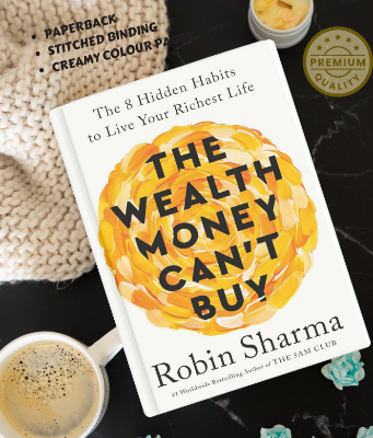 Picture of The Wealth Money Can't Buy: The 8 Hidden Habits to Live Your Richest Life by Robin Sharma (Premium Paperback)