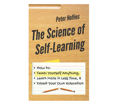 Picture of The Science of Self-Learning by Peter Hollins - Premium - Paperback