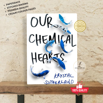 Picture of Our Chemical Hearts by Krystal Sutherland - Premium - Paperback