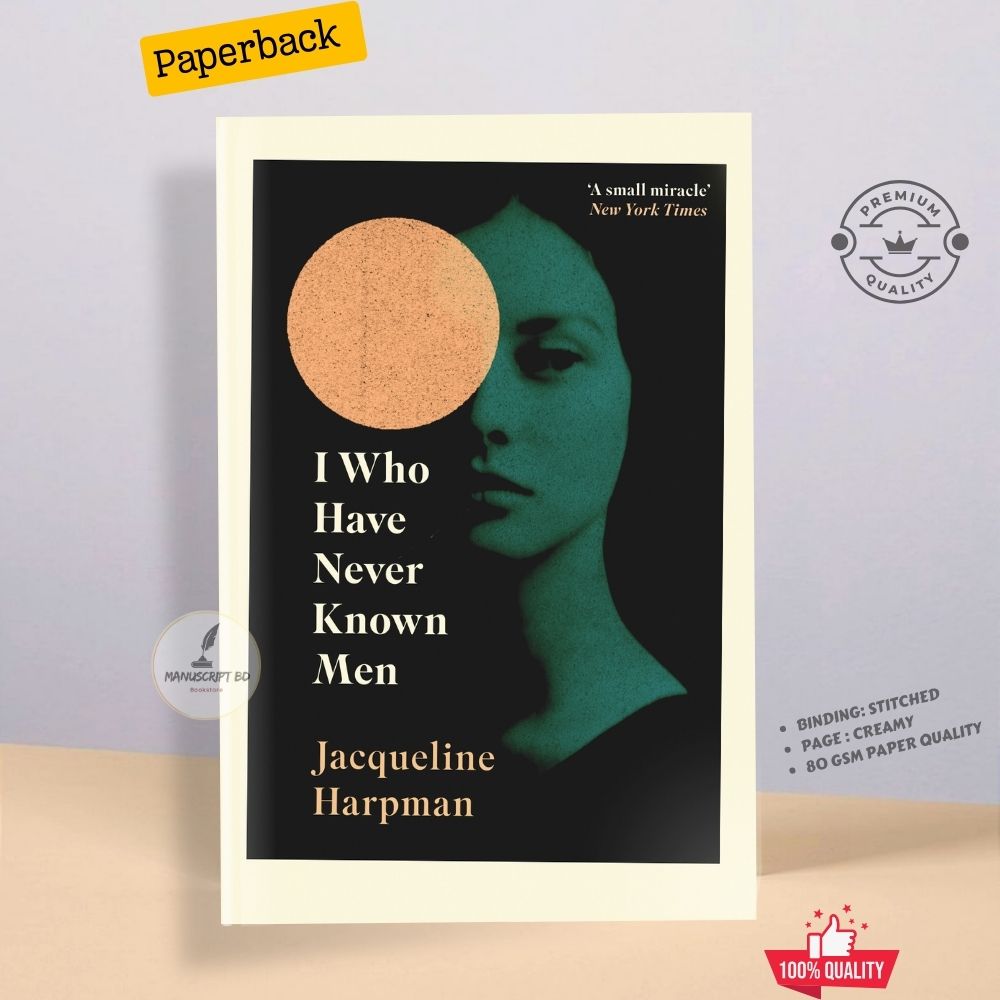 Picture of I Who Have Never Known Men by Jacqueline Harpman - Premium - Paperback