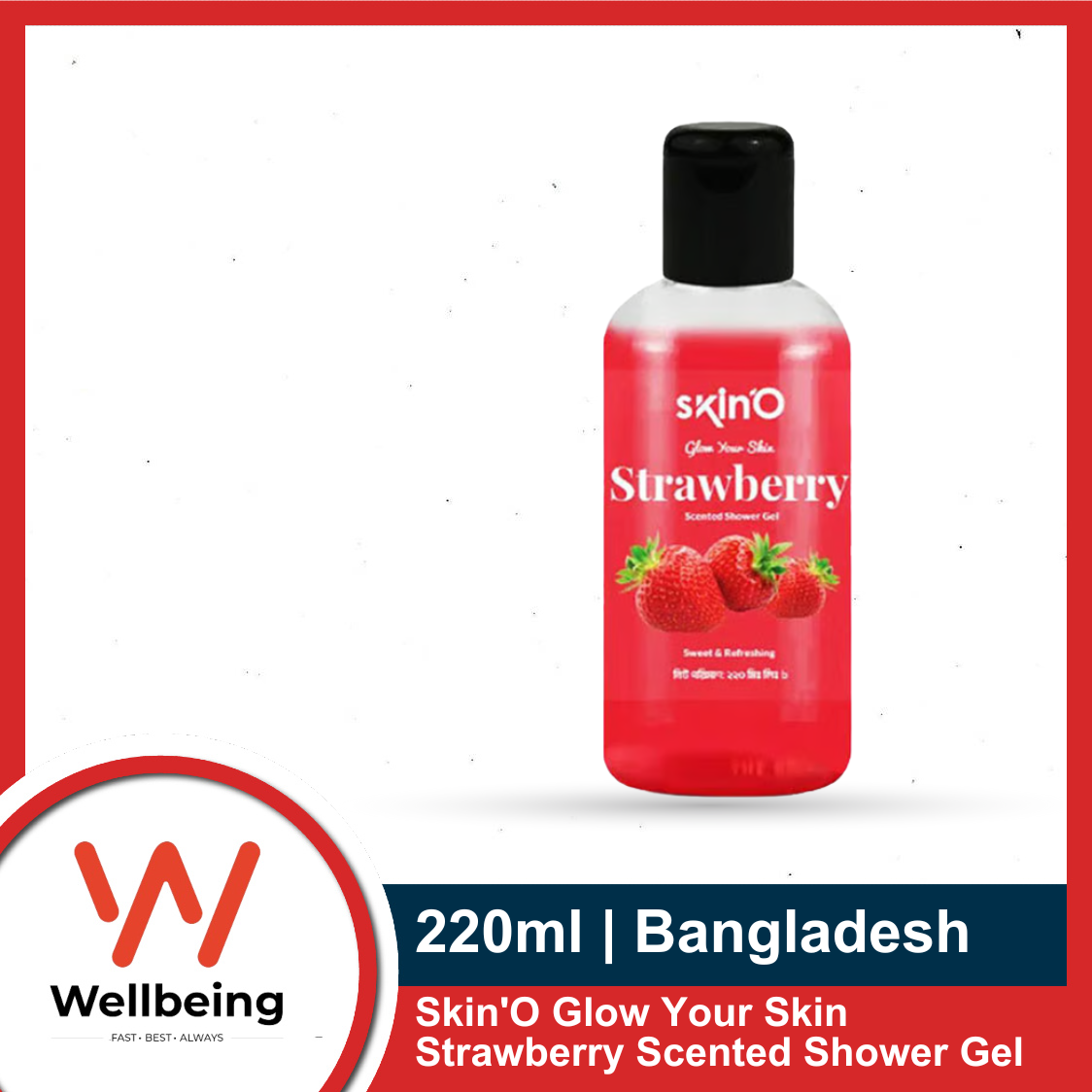 Picture of Skin'O Glow Your Skin Strawberry Scented Shower Gel 220ml | Made in Bangladesh