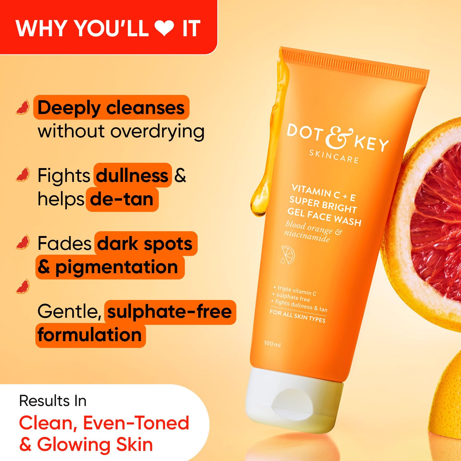 Picture of DOT & KEY Vitamin C + E Super Bright Gel Face Wash For Glowing And Brightening Skin | All Skin Types|With Triple Vitamin C| Face Wash For Women & Men|100 Ml