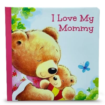 Picture of I Love My Mommy Board book (hardcover)