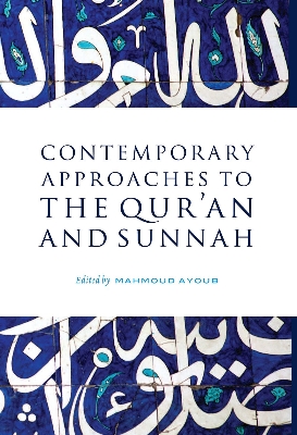 Picture of Contemporary Approaches to the Qur'an and Sunnah (Hardcover)
