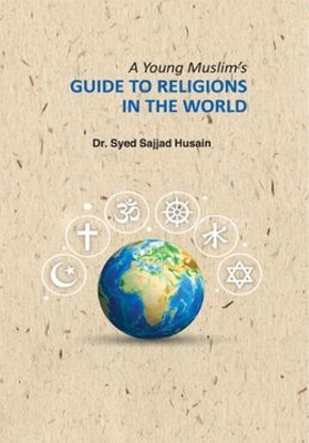 Picture of A Young Muslim's Guide To Religions in The World(Paperback)