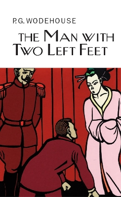 Picture of The Man With Two Left Feet (Everyman's Library P G WODEHOUSE) Hardcover
