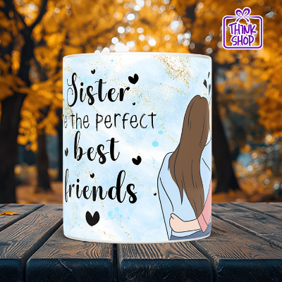 Picture of Sister Ceramic Mug, Perfect Friendship Gift for Sister, Gift for Friends