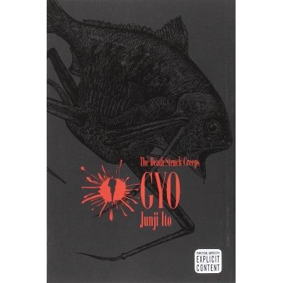 Picture of Gyo, Vol. 1: The Death-Stench Creeps (Junji Ito)