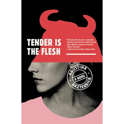 Picture of Tender is the Flesh by Agustina Bazterrica ( Premium Print and Matte Cover ) Novel
