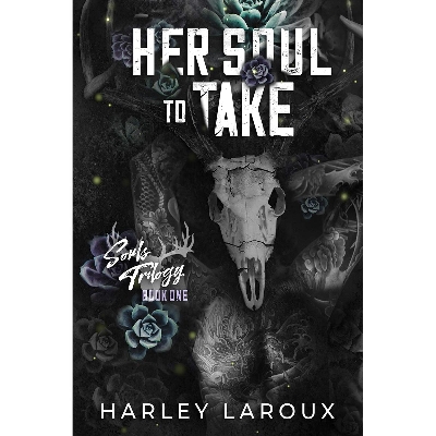 Picture of Her Soul to Take (Souls Trilogy, #1) by Harley Laroux (Premium Paper and Matte Covers) Novel